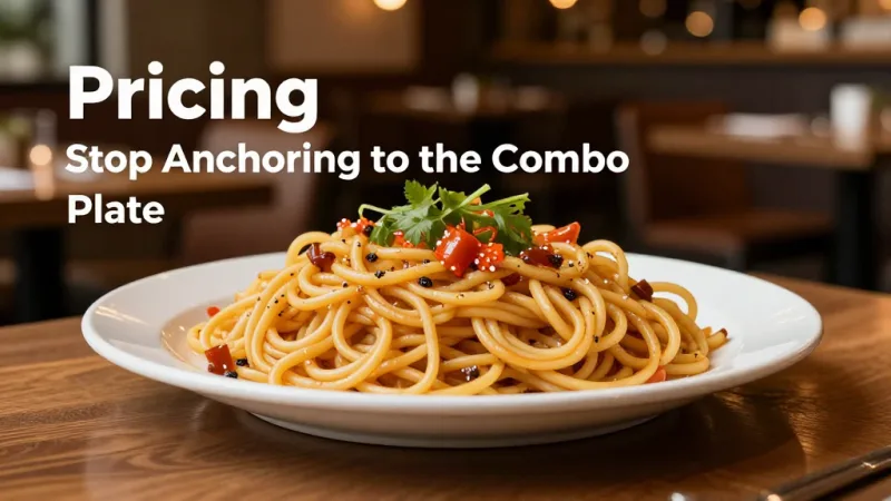Pricing: Stop Anchoring to the Combo Plate - Chinese Restaurant in America: Adapting Traditions for American Diners — KwickOS