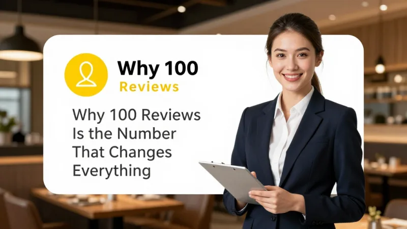 Why 100 Reviews Is the Number That Changes Everything - Google Reviews Strategy for Restaurants: The Path to 100 Reviews — KwickOS