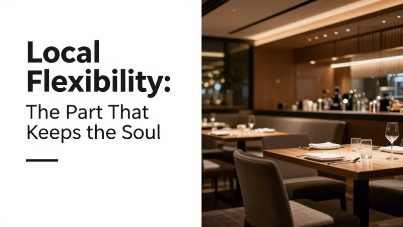 Local Menu Flexibility: The Part That Keeps the Soul - Restaurant Group Management: Centralize Without Losing Local Identity — KwickOS