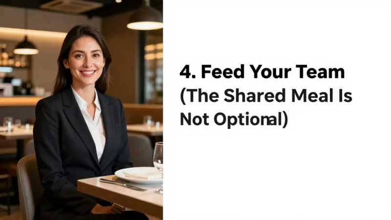 4. Feed Your Team (The Shared Meal Is Not Optional) - Restaurant Culture: Build a Team That Doesn't Want to Leave — KwickOS