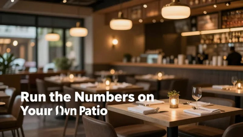 Run the Numbers on Your Own Patio - Summer Patio Season: Outdoor Dining Setup That Adds Revenue — KwickOS