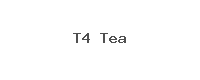 T4 Tea
