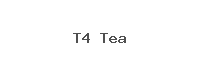 T4 Tea